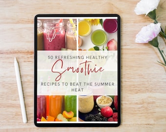 50 recettes de smoothies rafraîchissantes pour combattre la chaleur estivale, 50 recettes de smoothies rafraîchissantes pour la plage