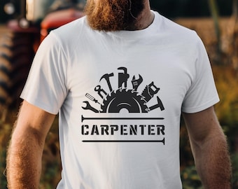 Carpenter T-Shirt: Funny Woodworker Gift, Construction Tee