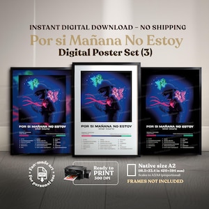May include: Digital poster set featuring three framed prints. Each print displays a stylized illustration of a figure with a heart-shaped design, set against a blue background. The text "Por si Mañana No Estoy" is prominently displayed.