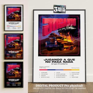 May include: Three framed posters featuring the album art for "Jugando A Que No Pasa Nada" by Grupo Frontera. The artwork depicts a truck engulfed in flames with the album title in large red letters. The posters include a tracklist.