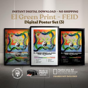 Puede incluir: Un conjunto de tres pósteres digitales titulados El Green Print: La Saga Feid vs Ferxxo. Cada póster presenta un símbolo yin-yang central, un dragón verde y una lista de canciones. La obra incluye una planta, un fondo y texto.