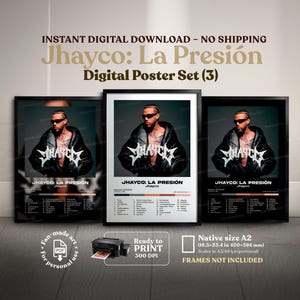 Peut inclure: Un ensemble de trois affiches numériques intitulées Jhayco: La Presión, montrant le portrait d'une personne portant des lunettes de soleil et une veste noire. Les affiches incluent une liste de titres, le nom Jhayco et le texte La Presión. Taille A2.
