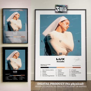 Puede incluir: Tres carteles enmarcados que muestran a una mujer con un tocado y una parte superior blancos. Los carteles muestran la palabra "LUX" y el nombre "Rosalía". Los carteles también incluyen una lista de canciones y el texto "DIGITAL PRODUCT (No physical)".