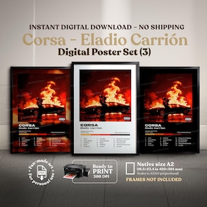 Puede incluir: Un conjunto de tres carteles digitales con la portada del álbum "Corsa - Eladio Carrión". Cada cartel muestra un coche en llamas sobre un fondo de fuego. Los carteles están disponibles en tamaño A2, midiendo 420 x 594 mm.