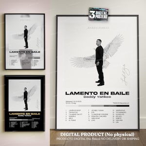 Puede incluir: Tres carteles enmarcados que presentan una imagen en blanco y negro de un hombre con alas de ángel, promocionando "Lamento En Baile" de Daddy Yankee. Los carteles incluyen una lista de canciones y el texto "DIGITAL PRODUCT (No physical)".