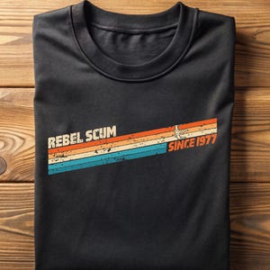 Rebel Scum Anti-Trump T-Shirt: Sons of Liberty Political Tee