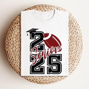 Football Senior 2025 T-Shirt, Class of 2025 T-Shirt, Senior 2025 T-Shirt, 2025 Graduation Shirt, 2025 Senior Shirt, Football Senior Shirt