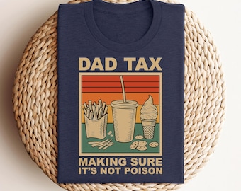 Funny Retro Dad Tax Shirt, Father's Day Gift