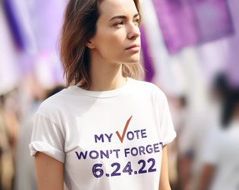 Vote Reproductive Rights T-shirt | Progressive Liberal Dem Tee | Unisex Soft Vintage Shirt | Roe V Wade | June 24 | Pro Choice | Feminist