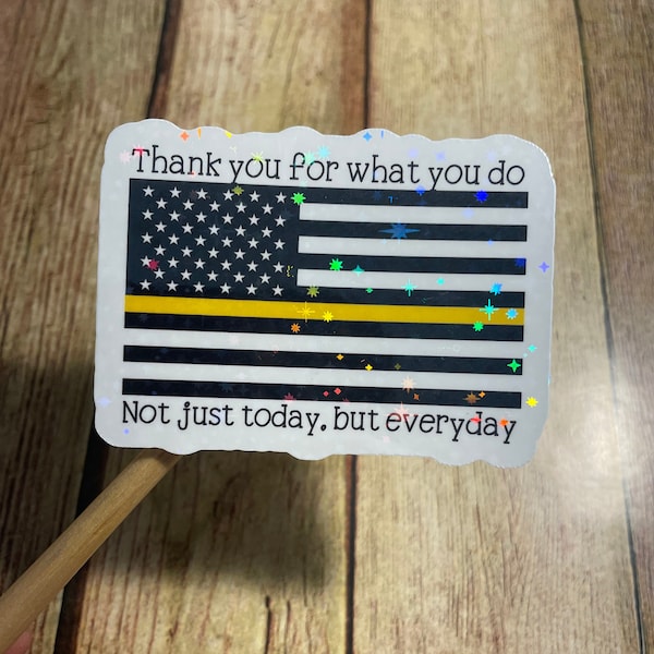 911 dispatch sticker, telecom week, dispatcher sticker, dispatch sticker, thin gold line flag