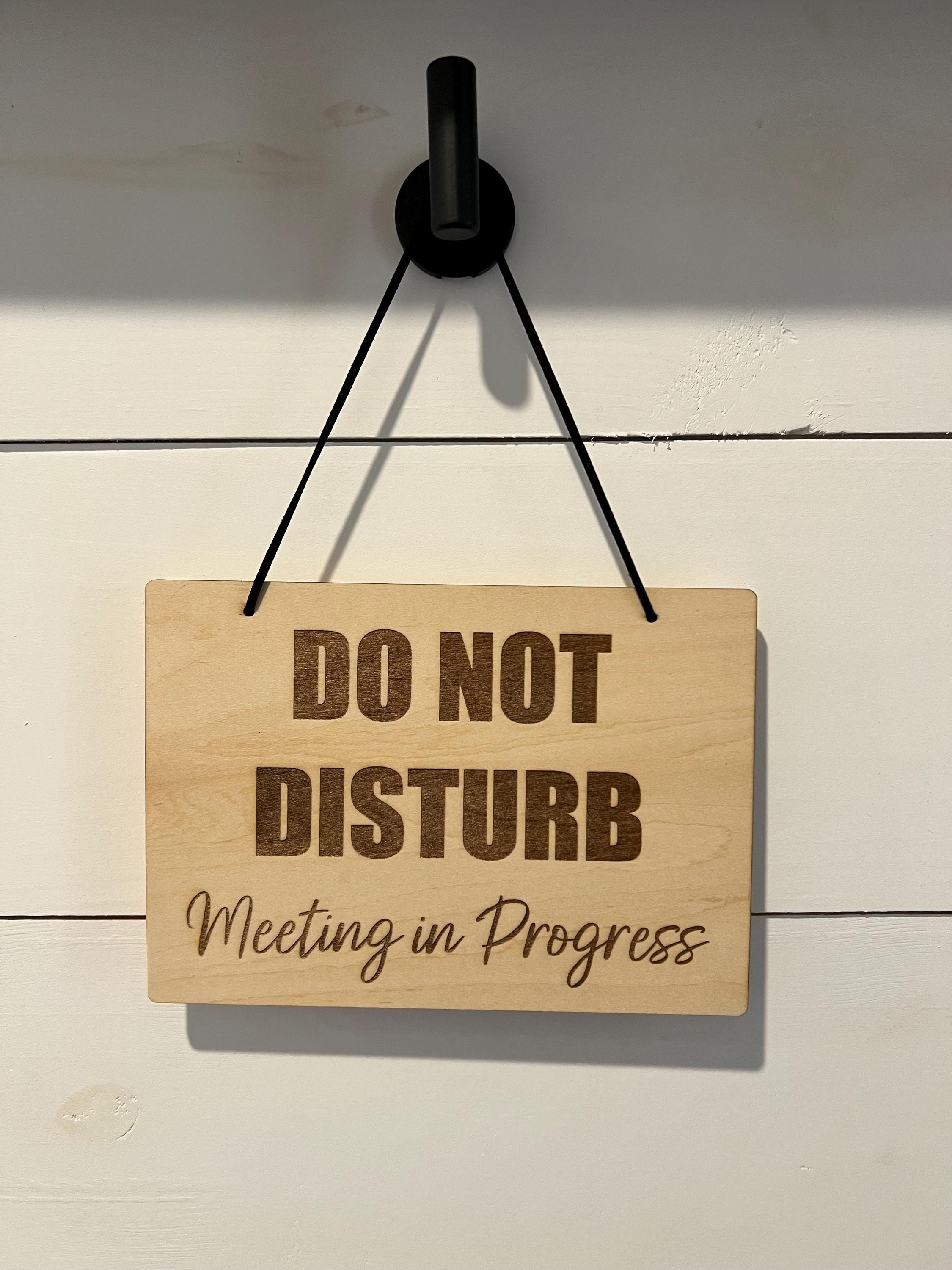 Laser Engraved Do Not Disturb Sign | Meeting in Progress Door Hanger - Etsy