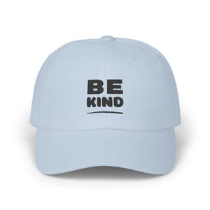 Be Kind Classic Dad Cap – Embroidered Cotton Baseball Hat, Adjustable Minimalist Cap with Positive Quote, Summer Fashion Gift Idea
