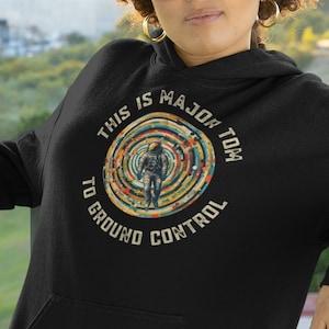 Major Tom Tribute Hoodie, Space Oddity Hoodie, Homage to David Bowie Hoodie, Gift for David Bowie Fan