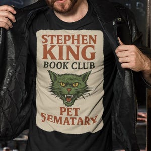 Pet Sematary T-shirt for Book Club, Stephen King Book Club Shirt for Pet Sematary Readers, Gift for Fan of Stephen King