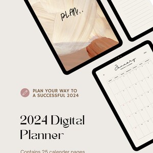 Op de afbeelding: Een digitale planner voor 2024 met een beige en bruin abstract ontwerp op de cover. De tekst "PLAN 2024" staat op de cover. De planner bevat een maandelijkse kalender en een to-do-lijst. De tekst "2024 Digital Planner" staat in zwarte tekst op een witte achtergrond. De tekst "PLAN YOUR WAY TO A SUCCESSFUL 2024" staat in zwarte tekst op een witte achtergrond. De tekst "Contains 25 calendar pages, for the full year of 2024!" staat in zwarte tekst op een witte achtergrond.