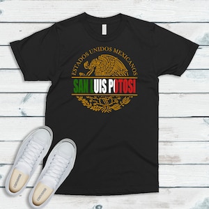 San Luis Potosi Shirt, Mexico Shirt, San Luis Potosi Mexico Shirt