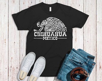 Chihuahua Shirt, Mexico Shirt, Chihuahua Mexico Shirt