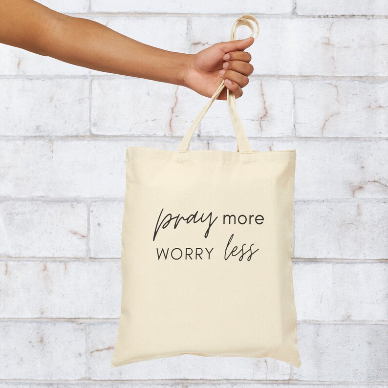 Inspirational tote bag, Cotton canvas shopping bag, Eco-friendly reusable bag, Durable everyday tote, Positive message tote, Faith quote tote bag, printed canvas bag, Black and natural tote bag, Heavy fabric tote bag Pray More Worry Less printed bag