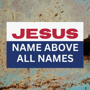 Christian magnet, Inspirational magnet, Jesus name magnet, Custom printed magnet, Religious magnet, Christian gift, Faith magnet, 
Christian home decor, Bible verse magnet, Magnetic Jesus, faith magnet, All-weather magnet, Jesus magnet