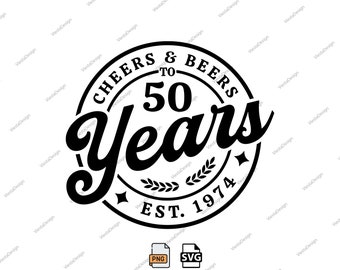 50th Birthday SVG PNG, Retro Cheers & Beers Design (Digital Download)