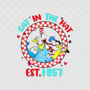 Dr Seuss Day, Dr Seuss Day png, Cat In The Hat png, Read Across America, Teacher Gift Svg png, Digital File, Instant Download