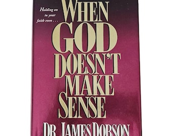 Libro de tapa dura "Cuando Dios no tiene sentido" (años 90) del Dr. James Dobson, libro clásico de tapa dura "Cuando Dios no tiene sentido", libro de fe.