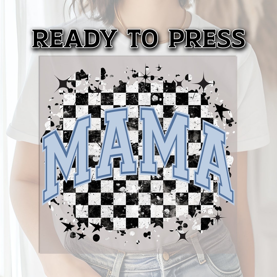 Mama DTF Transfer, DTF Transfer Ready for Press, Mom Heat Press ...
