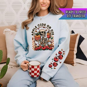 Apple Cide Or Die DTF Transfers, Halloween DTF Transfers Ready For Press, Skeleton DTF, Heat Press Transfer, Horror Dtf Print, Halloween Dtf