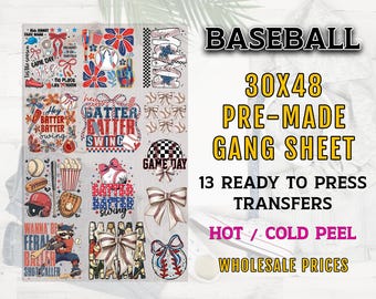 May include: A pre-made gang sheet of 13 baseball-themed iron-on transfers. The sheet is 30 inches by 48 inches and includes designs with baseballs, bats, bows, and text like "Batter Batter Swing" and "Game Day". The sheet is for hot or cold peel transfer applications.