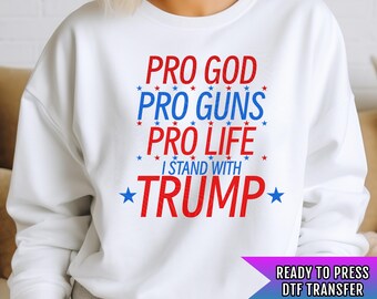 Trump DTF Transfer, Trump Ready to Press, Trump Transfers, Heat Transfer, Trump 2024 Transfers, Trump DTF Prints, I Stand Whit Trump DTF