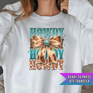 Western Howdy Bow DTF Transfers Ready For Press, Western DTF Prints, Heat Press Transfers, Direct To Film, Howdy Dtf Transfers, Hot Peel Dtf