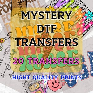 May include: A collage of colorful designs for iron-on transfers. The text reads "Mystery DTF Transfers 20 Transfers High Quality Prints".