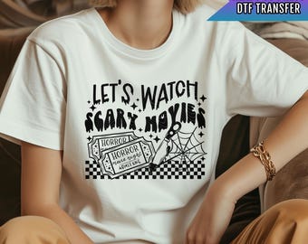 Let's Watch Scary Movies DTF Transfers, Spooky Dtf Transfer, Halloween DTF Transfer Ready For Press, Heat Press Transfers, Horror Movie Dtf