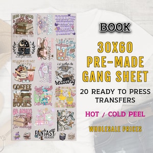 May include: A white t-shirt with a 30x60 inch pre-made gang sheet featuring 20 ready-to-press transfers. The transfers include book-themed graphics with text like "Reading is my happy place" and "Books are cheaper than therapy."