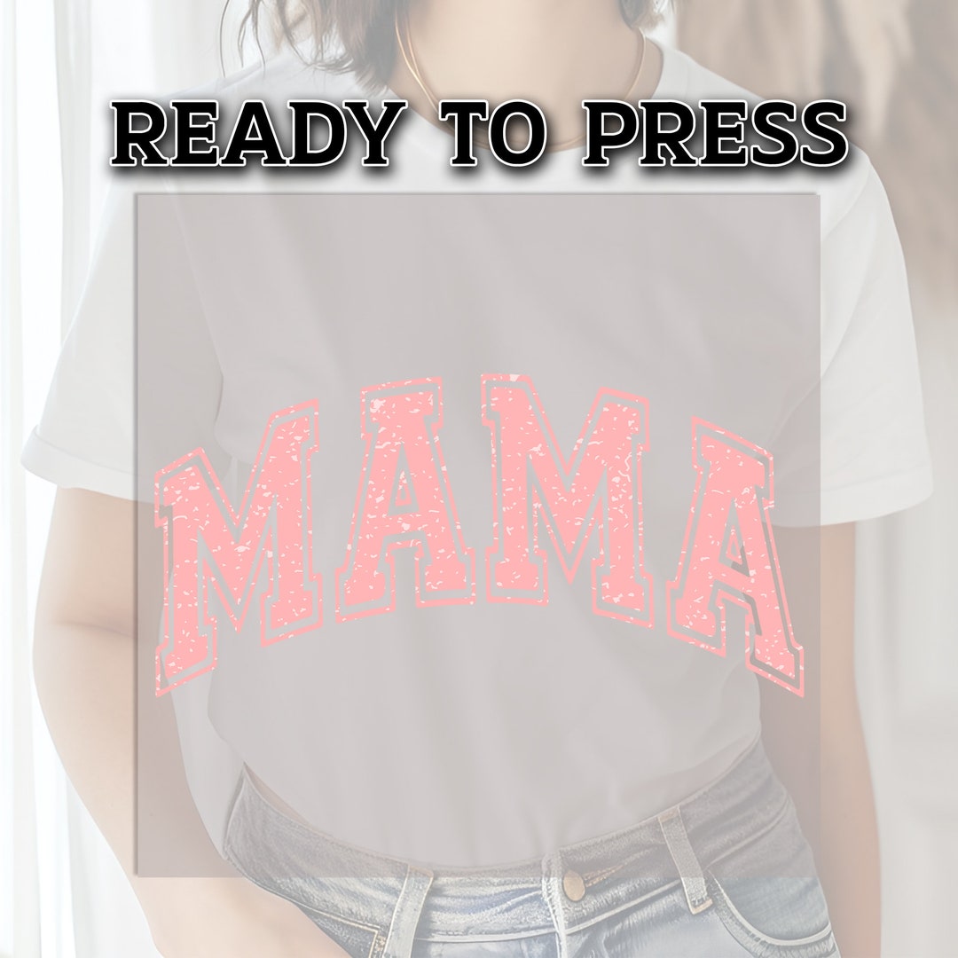 Mama DTF Transfer, DTF Transfer Ready for Press, Mama Heat Press ...