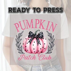Pumpkin DTF Transfer Ready For Press, Fall DTF Transfers, Autumn DTF Transfer, Fall Transfers, Pumpkin Patch Club, Coquette Pumpkin, Social