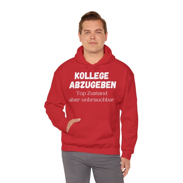 Hoodie Kollege abzugeben - Witziges Shirt für deinen Arbeitsalltag