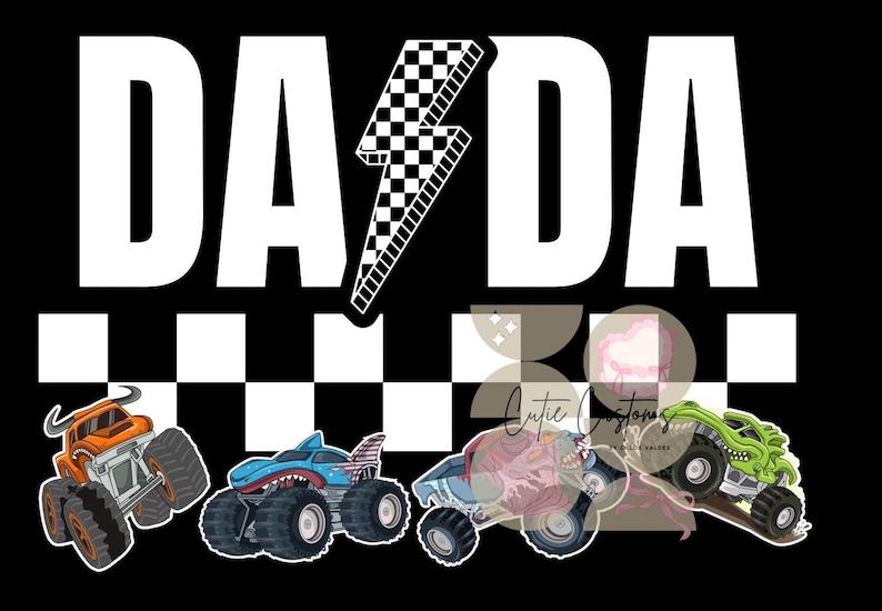 Monster Truck Dada PNG: Father Son Design (digital Download) - Etsy