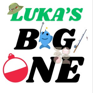 Custom &quot;Big One&quot; Fishing Birthday Shirt Design: Personalized PNG (Digital Download
