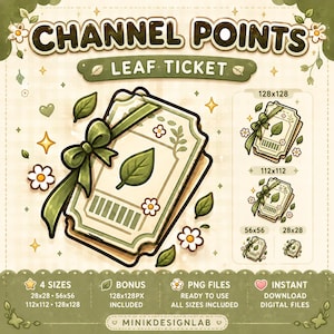 May include: A digital graphic set titled CHANNEL POINTS LEAF TICKET featuring a light green ticket adorned with a dark green ribbon, white flowers, and leaf icons. The set includes four PNG file sizes: 28x28, 56x56, 112x112, and 128x128 pixels.