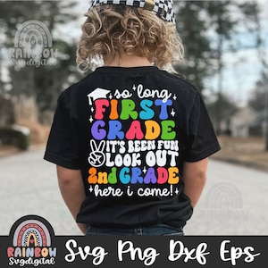Zo lang 1e leerjaar is leuk, kijk uit 2e leerjaar Here I Come Svg, 1e leerjaar afstuderen Shirt Svg Png, schattige bestanden voor de Cricut en Silhouette