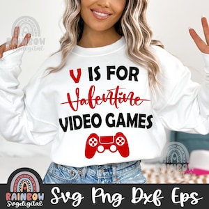 V es para videojuegos Svg Png, camiseta de San Valentín para niños, anti San Valentín Dxf, San Valentín para niños, archivos lindos y divertidos de San Valentín para Cricut y Silhouette