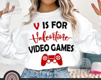 V ist für VideospieleSvg Png, Kinder Valentinstag Shirt, Anti Valentinstag Dxf, Valentinstag, lustig Valentinstag süße Dateien für Cricut und Silhouette