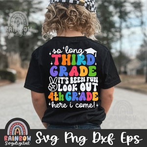 Zo lang 3e leerjaar is leuk, kijk uit 4e leerjaar Here I Come Svg, 3e leerjaar afstuderen Shirt Svg Png, schattige bestanden voor Cricut en Silhouette