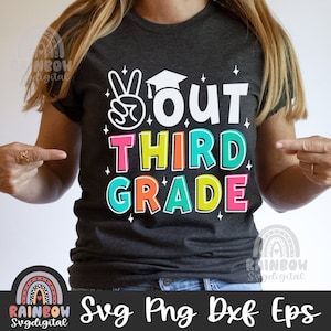 Peace Out derde leerjaar Svg Png, derde leerjaar afstuderen Shirt Svg, laatste dag van 3e leerjaar Dxf, 2025 Grad, schattige bestanden voor Cricut en silhouet