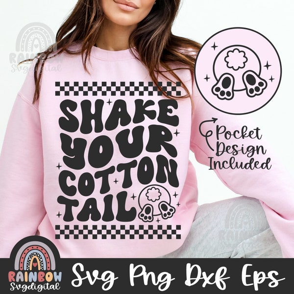 Shake Your Cotton Tail SVG PNG, Funny Easter Shirt Svg, Cute Easter Svg, Bunny Bum Dxf, Retro Wavy Text Cute Files for Cricut and Silhouette