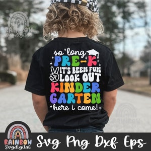 Tellement longtemps pré-maternelle, ça a été amusant, attention à la maternelle, je viens, Svg chemise de remise des diplômes préscolaire, pré-maternelle png, fichiers mignons pour Cricut et Silhouette
