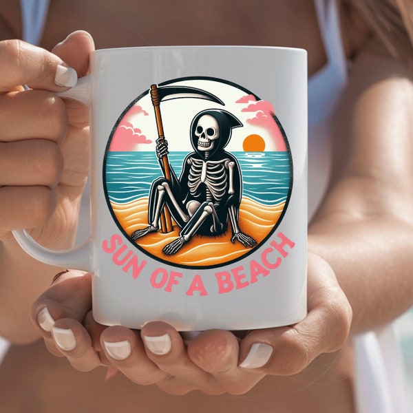 Sun of a Beach Kaffeetasse: Witziges Geschenk für Strandliebhaber | Kaffeebecher mit Spruch | Lustige Kaffeetasse | Tasse mit Skelett