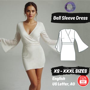 May include: A white wrap dress with long bell sleeves. The dress has a V-neckline and a fitted bodice. The dress is shown on a model. The text "Bell Sleeve Dress" and "XS-XXXL SIZES" is shown in black text on a white background. The text "English, US Letter, AO, PDF" is shown in black text on a white background.