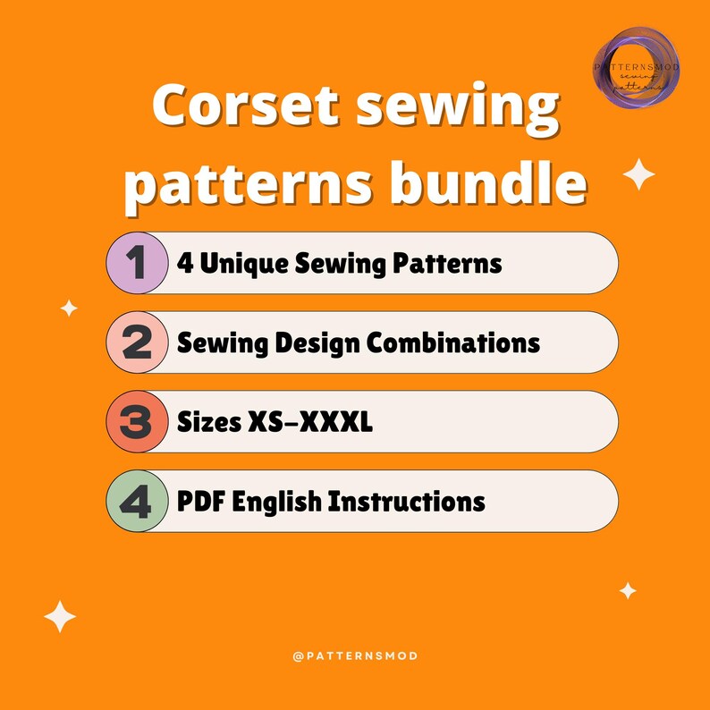 Pu&ograve; includere: Grafica arancione con il testo "Corset sewing patterns bundle". L'immagine elenca le caratteristiche: 4 modelli di cucito unici, combinazioni di design di cucito, taglie XS-XXXL e istruzioni PDF in inglese. L'immagine include il logo @PATTERNSMOD.